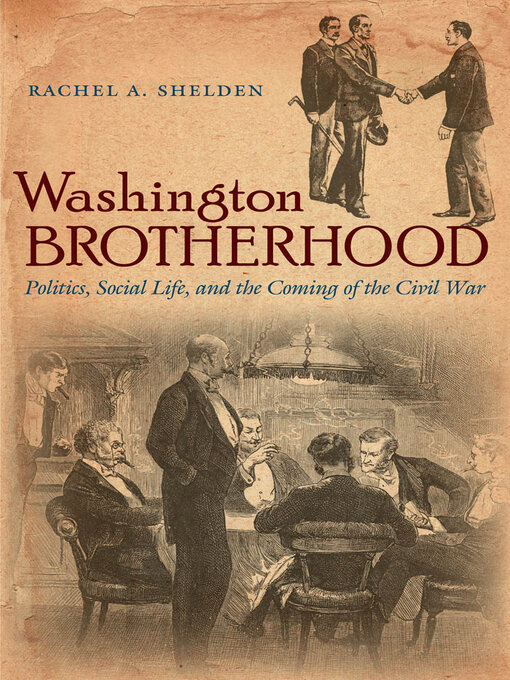 Title details for Washington Brotherhood by Rachel A. Shelden - Available